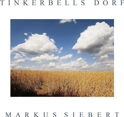 Tinkerbells Dorf - CD Audio di Markus Siebert