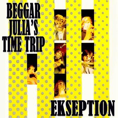 Beggar Julia's Time Trip - Vinile LP di Ekseption