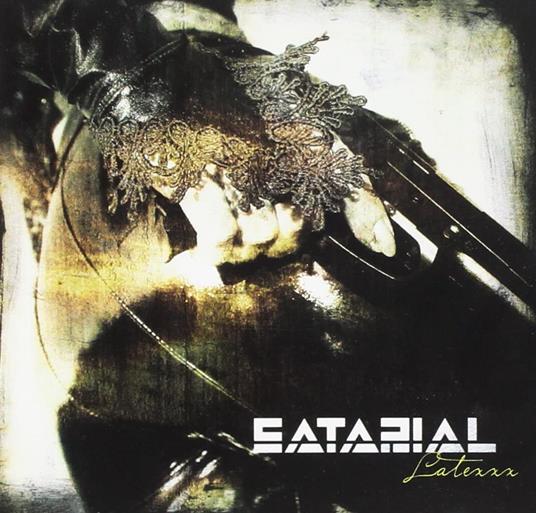 Latexxx - CD Audio di Satarial