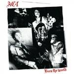 Burn the World - Vinile LP di AC4