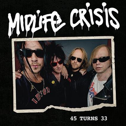 45 Turns 33 - Vinile LP di Midlife Crisis