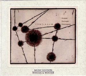 Continuum - CD Audio di Ernst Reijseger,George Graewe,Gerry Hemingway