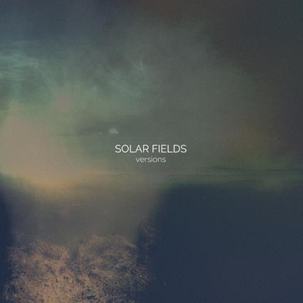 Versions - CD Audio di Solar Fields
