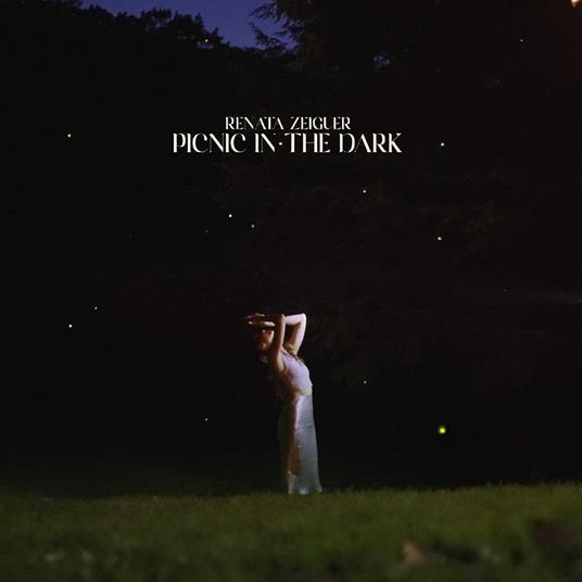 Picnic In The Dark - CD Audio di Renata Zeiguer