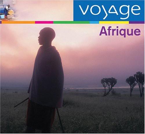 Afrique: Voyage - CD Audio