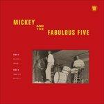 Mickey & The Fabulous Five - Vinile LP di Mickey,Fabulous Five