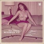 Thoughts of You - Vinile 10'' di Max Shrager