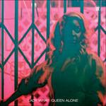 Queen Alone - CD Audio di Lady Wray