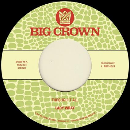 Through It All B-W Under The Sun - Vinile LP di Lady Wray