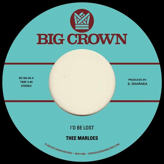 I'd Be Lost - Vinile 7'' di Thee Marloes