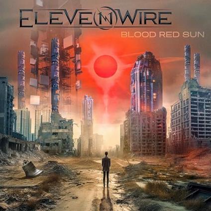 Blood Red Sun - CD Audio di Elevenwire