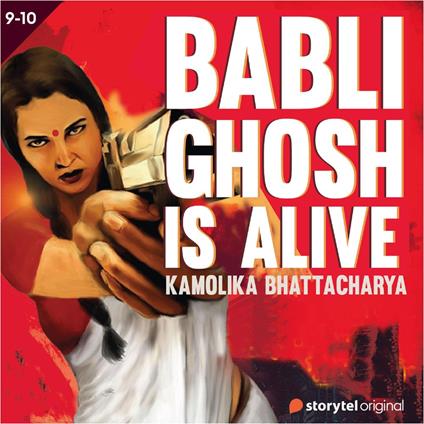 Baabli Ghosh Is Alive S01E09