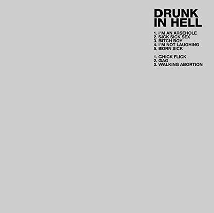 Drunk in Hell - CD Audio di Drunk in Hell