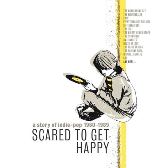 Scared To Get Happy - Vinile LP