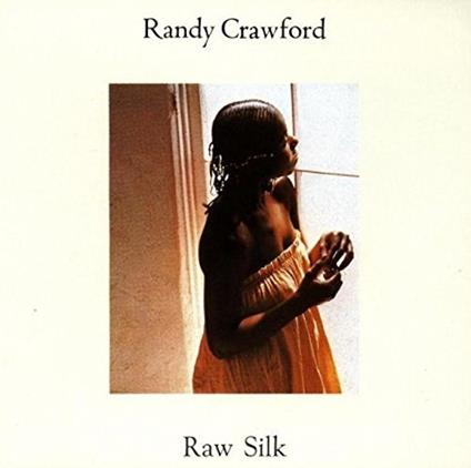 Raw Silk - Vinile LP di Randy Crawford