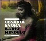 Radio Mindelo. Early Recordings - CD Audio di Cesaria Evora