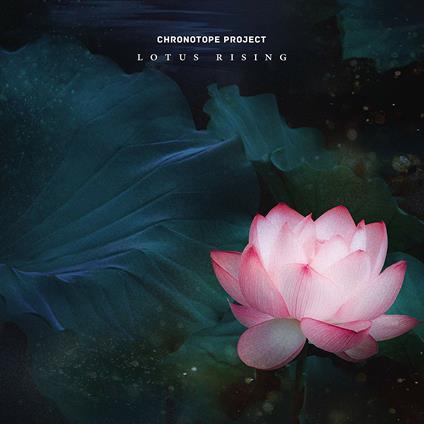 Lotus Rising - CD Audio di Chronotope Project