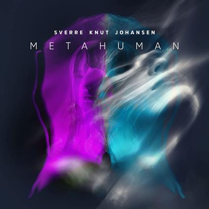 Metahuman - CD Audio di Sverre Knut Johansen