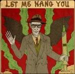 Let Me Hang You - CD Audio di William Burroughs