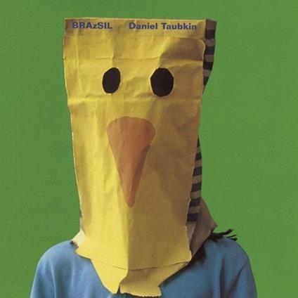 Brasil - CD Audio di Daniel Taubkin