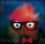 Schlungs - Vinile LP di Mungolian Jetset
