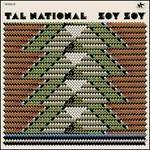 Zoy Zoy - CD Audio di Tal National