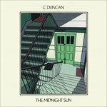 The Midnight Sun - Vinile LP di C Duncan