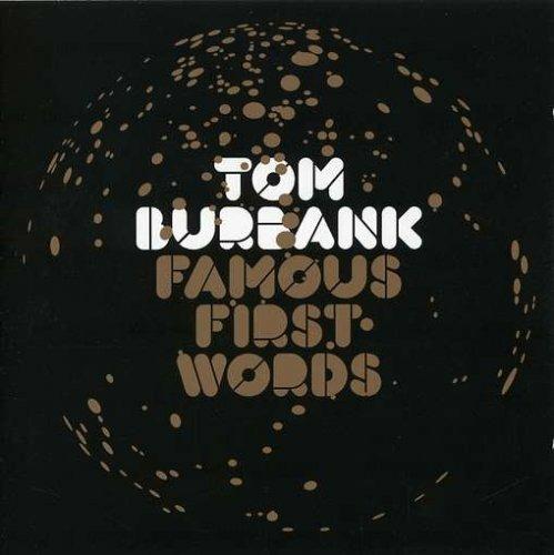 Famous First Words - CD Audio di Tom Burbank