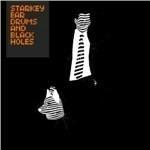 Ear Drums & Black Holes - Vinile LP di Starkey