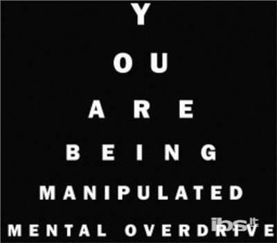 You Are Being Manipulated - CD Audio di Mental Overdrive
