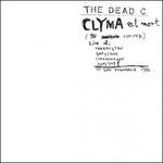 Clyma est mort - Tentative Pow - Vinile LP di Dead C