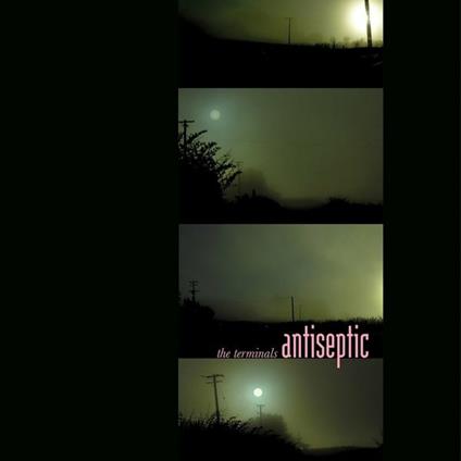 Antiseptic - Vinile LP di Terminals