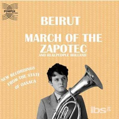 March of The - CD Audio di Beirut