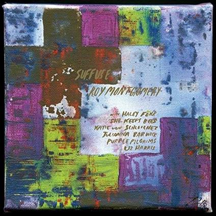 Suffuse - Vinile LP di Roy Montgomery