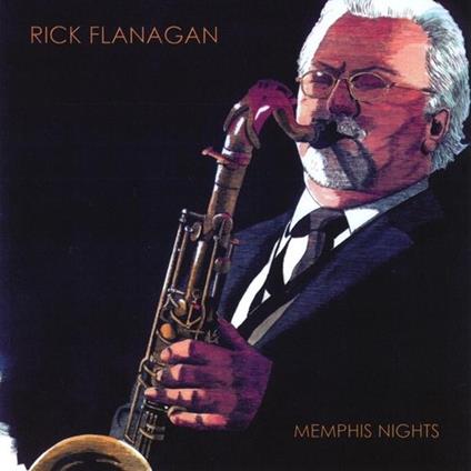 Rick Flanagan - Memphis Nights - CD Audio