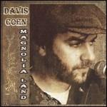 Magnolia Land - CD Audio di Davis Coen