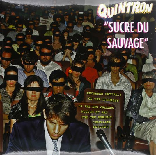 Sucre du sauvage - Vinile LP di Quintron