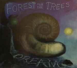 Dream - CD Audio di Forest For The Trees