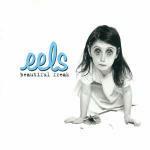 Beautiful Freak - CD Audio di Eels