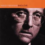 Bad Love - CD Audio di Randy Newman