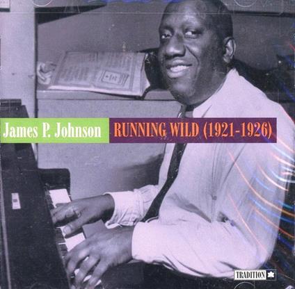 Running Wild - CD Audio di James P. Johnson