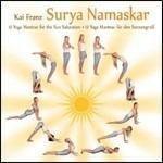Surya Namaskar. 12 Yoga Mantras for the Sun Salutation
