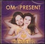 Omnipresent - CD Audio di Love Keys