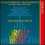 Trascrizioni di opere italiane - CD Audio di Arturo Sacchetti