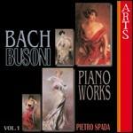 Bach Piano Transcriptions vol.1 - CD Audio di Ferruccio Busoni,Pietro Spada