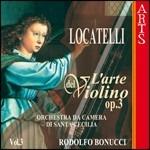 L'arte del violino vol.3 - CD Audio di Pietro Locatelli,Orchestra da camera di Santa Cecilia,Arturo Bonucci