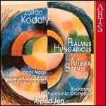 Psalmus Hungaricus - Missa Brevis - CD Audio di Zoltan Kodaly,Budapest Philharmonic Orchestra,Arpad Joo