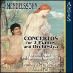 Concerti per 2 pianoforti e orchestra - CD Audio di Felix Mendelssohn-Bartholdy