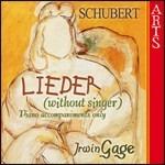 Lieder Ohne Worte - CD Audio di Franz Schubert,Irwin Gage
