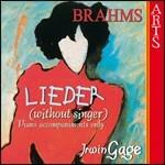 Lieder Ohne Worte - CD Audio di Johannes Brahms,Irwin Gage